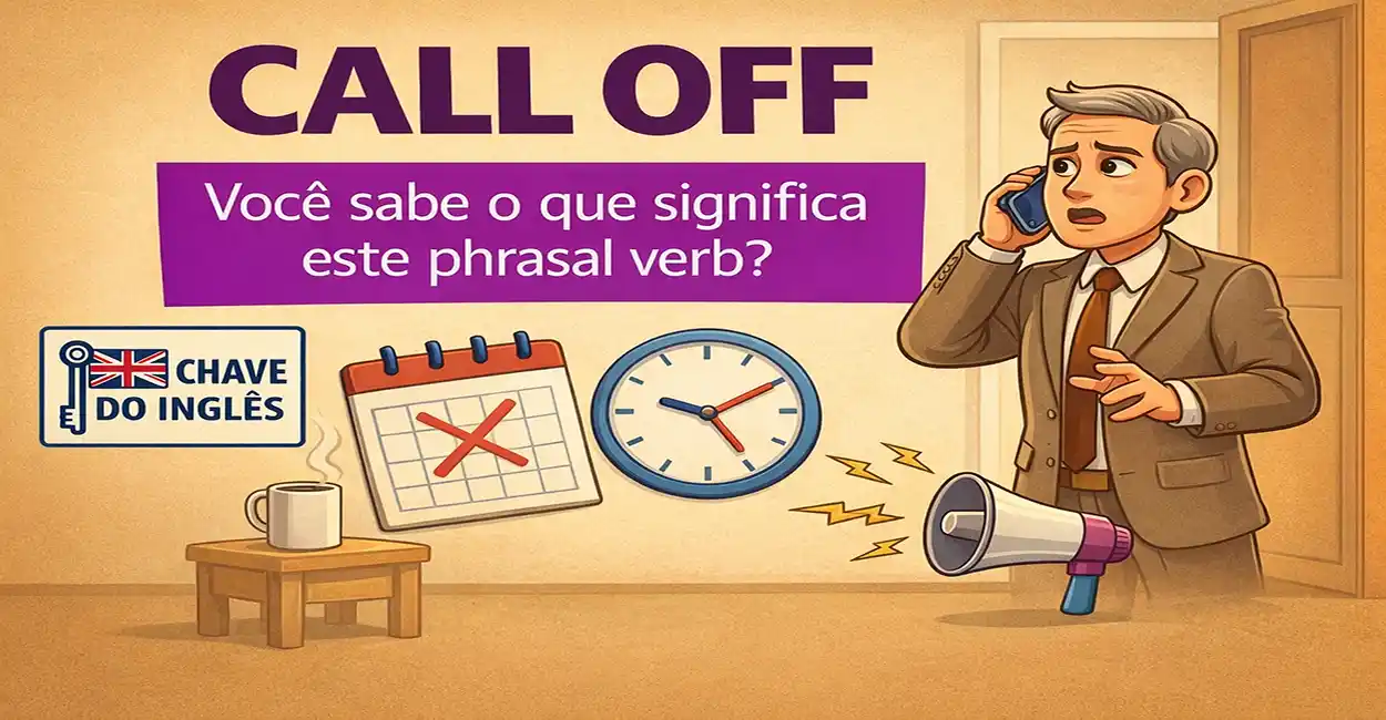 Ilustração representando o cancelamento de eventos com o phrasal verb call off